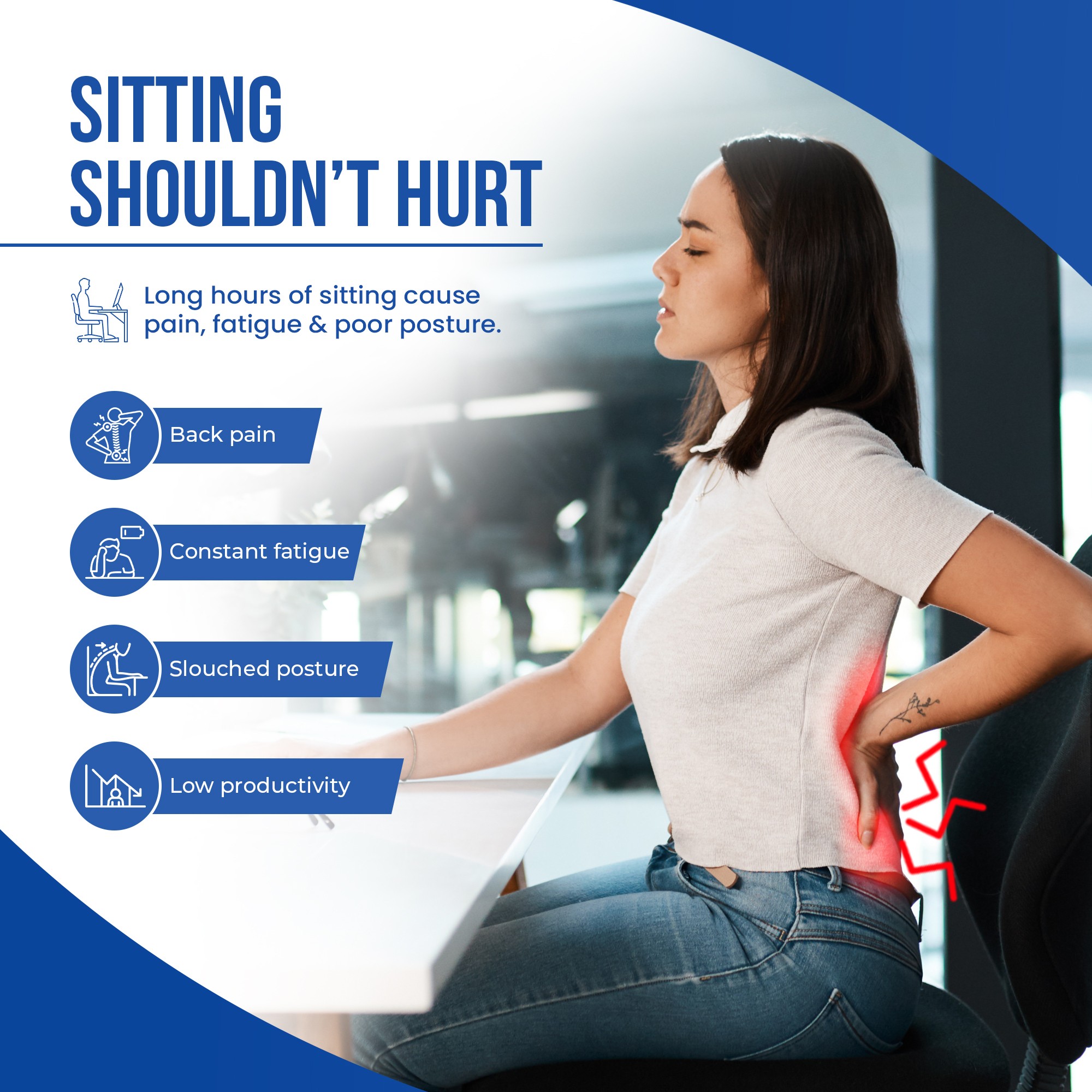 long hours of sitting cause pain fatigue n poor posture