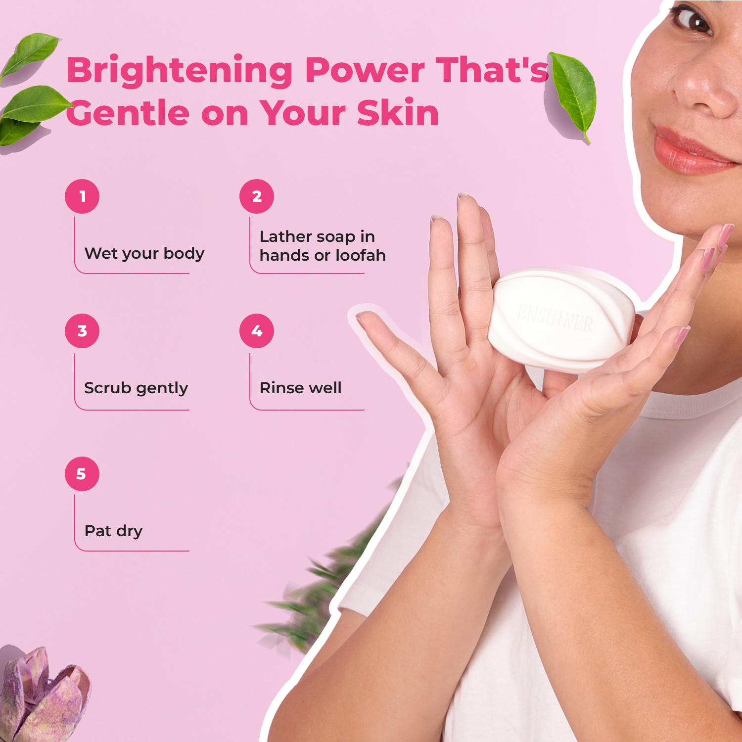 Enshiner Skin Brightening Soap how to use guide