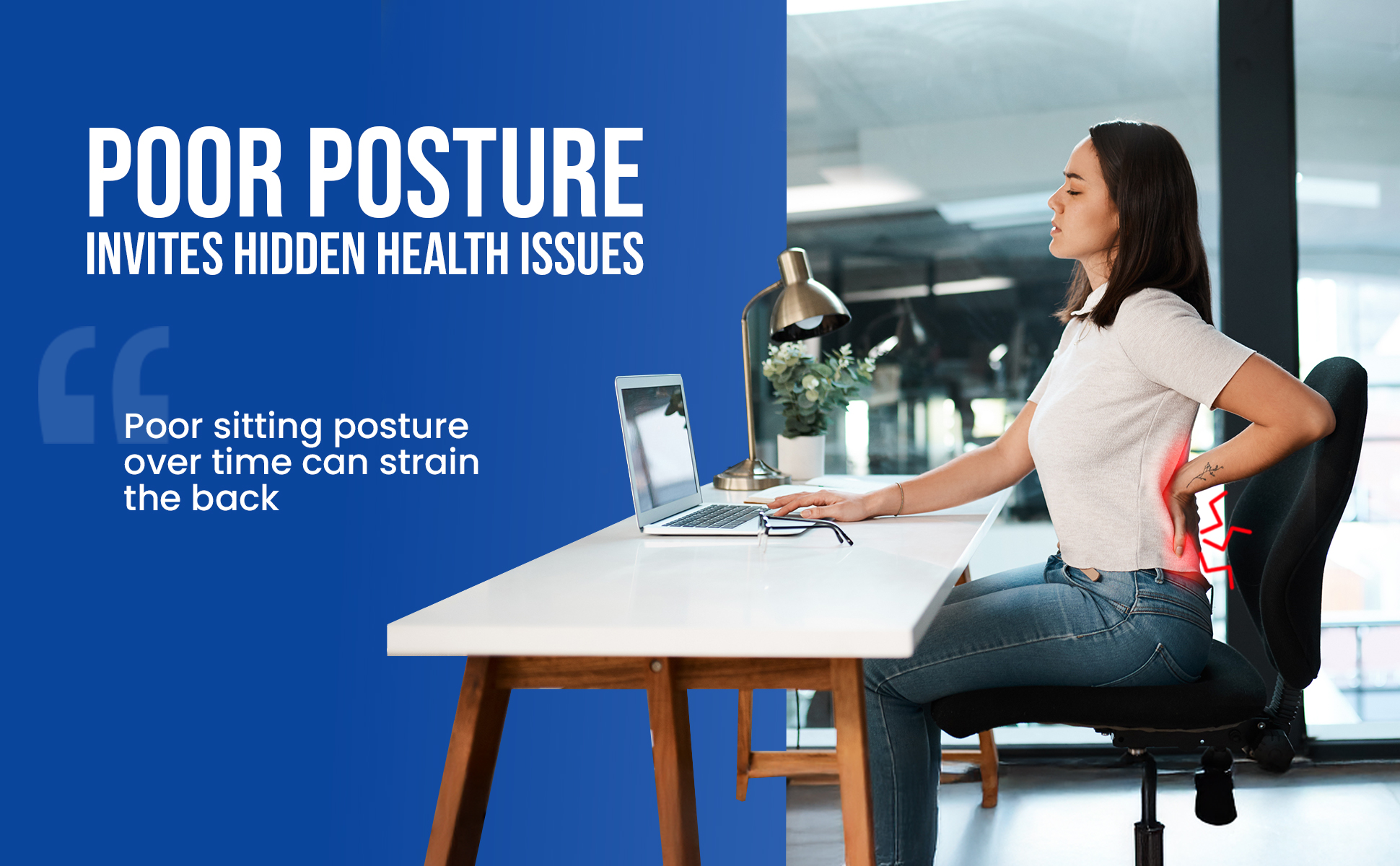poor sitting posture over the time cause back pain