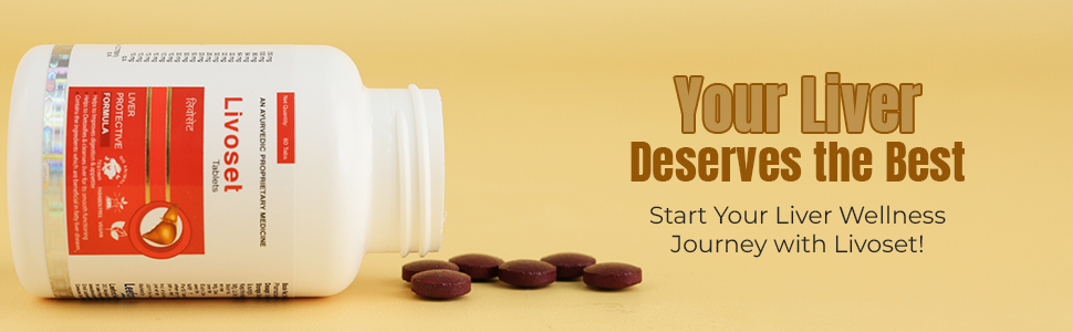 Livoset Tablets start your liver health journey